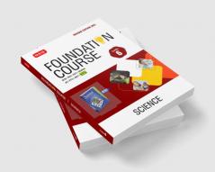 Science Foundation Course For JEE/NEET/NSO/Olympiad-Class 6