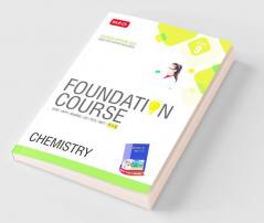 Chemistry Foundation Course for JEE/NEET/Olympiad Class : 9