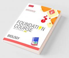 Biology Foundation Course for NEET/Olympiad : Class 9