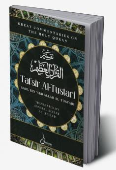 Tafsir Al Tustari: Great Commentaries on the Holy Quran