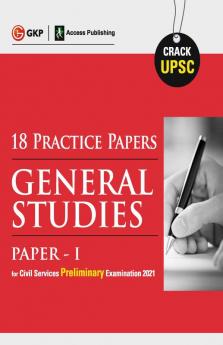 UPSC 2021 : General Studies Paper I : 18 Practice Papers