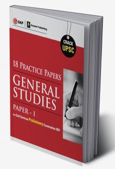 UPSC 2021 : General Studies Paper I : 18 Practice Papers