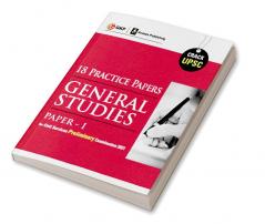 UPSC 2021 : General Studies Paper I : 18 Practice Papers