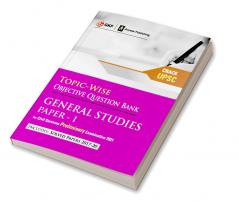 UPSC 2021 : General Studies Paper I : Topic Wise Objective Question Bank