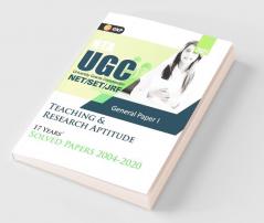 UGC 2021 : NET/SET (JRF & LS) Paper I : Teaching & Research Aptitude - 17 Years' Solved Papers 2004-2020