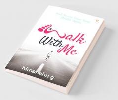 A Walk with Me