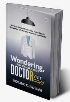 Wondering How To Make Your Doctor Visit Rocks?