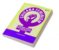 CHICHANA FEMINISM I