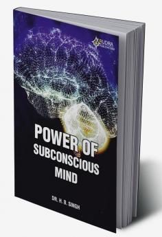 POWER OF SUBCONCIOUS MIND