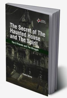 The Secret of the Haunted House and The Spirit