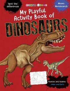 My Playful Activity Book of Dinosaurs