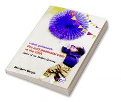 Indian guide book: Pre and postnatal care in the USA