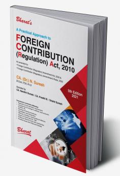 Practical Approach to Foreign Contribution (Regulation) Act 2010