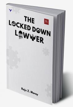 The Lockdowned Lawyer