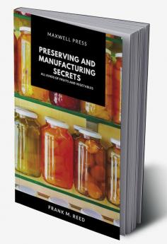 Preserving and Manufacturing Secrets