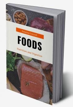 Foods Nutrition and Dgestion