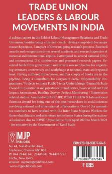 Trade Union leaders and labour movements in india