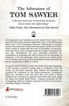 The Adventures of Tom Sawyer: A story of a mischievous child and his escapade of treasure and ghosts by Mark Twain.