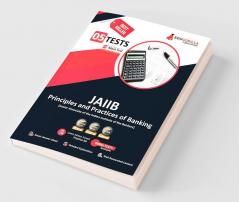 Principles and Practices of Banking - JAIIB Exam 2024 (Paper 2) - 15 Full Length Mock Tests (1500 Solved MCQs) with Free Access to Online Tests