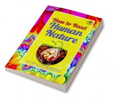 How to read Human Nature: Its Inner States and Outer Forms