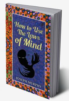 How to Use the Laws of Mind