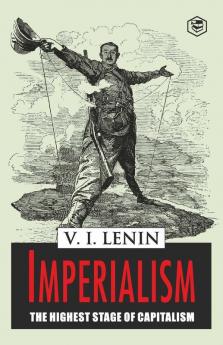 Imperialism the Highest Stage of Capitalism