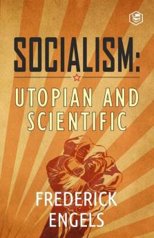 Socialism: Utopian and Scientific