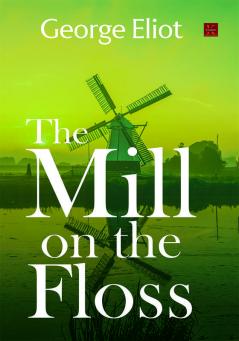 The Mill on the Floss