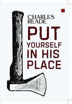 PUT YOURSELF IN HIS PLACE