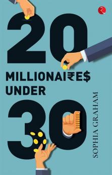 20 MILLIONAIRES UNDER 30 (PB)