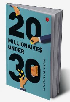 20 MILLIONAIRES UNDER 30 (PB)