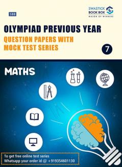 Olympiad Previous Year Question Papers and Mock Test Series For Class 7 - Maths [7 Years] [2017-2023]