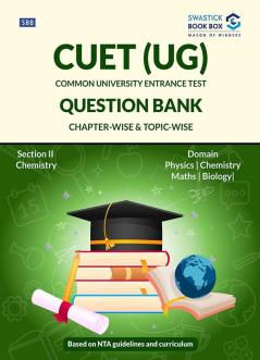 NTA CUET (UG) Entrance Exam Preparation Book for Chemistry