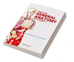 SIMPLIFIED GENERAL ANATOMY FOR STUDENTS