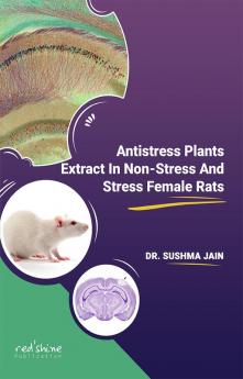 ANTISTRESS PLANTS EXTRACT IN NON-STRESS AND STRESSFEMALE RATS