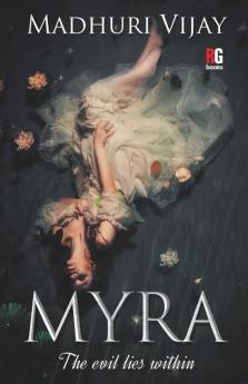 Myra-- The evil lies within