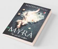 Myra-- The evil lies within