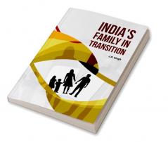 India’s Family in Transition