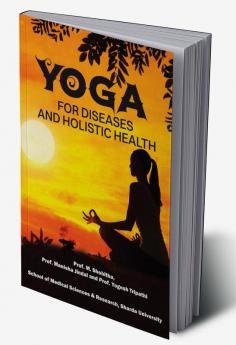 Yoga for Diseases and Holistic Health