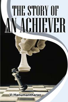 The Story of an Achiever
