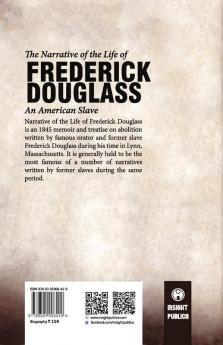 The Narrative of the Life of Frederick DouglassAn American Slave