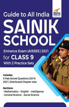 Guide to Class 9 All India SAINIK School Entrance Exam (AISSEE) with 2 Practice Sets
