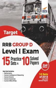 Target RRB/ RRC Group D Level I Exam - 15 Practice Sets & 10 Solved Papers 2nd Edition