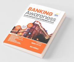 Banking Awareness for SBI & IBPS Bank Clerk/ PO/ RRB/ RBI/ LIC Exams 5th Edition