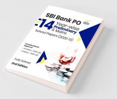 SBI Bank PO 14 Year-wise Preliminary & Mains Solved Papers (2020-13) 2nd Edition