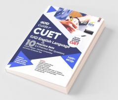 Go To Guide for CUET (UG) English Language with 10 Practice Sets & 5 Previous Year Questions; CUCET - Central Universities Common Entrance Test
