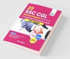 29 SSC CGL Solved Papers (2010 - 21) for Combined Graduate Level Tier I Exam 5th Edition