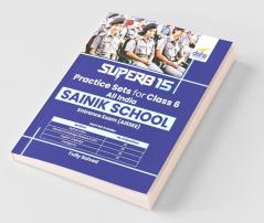 SuperB 15 Practice Sets for Class 6 All India SAINIK School Entrance Exam (AISSEE)