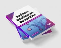 Business Intelligence Demystified