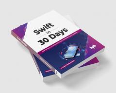 Swift in 30 Days